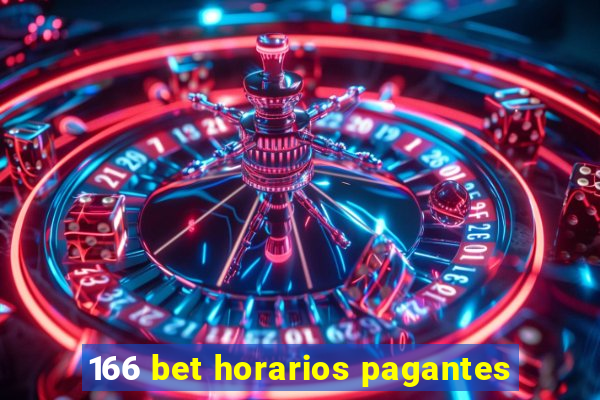 166 bet horarios pagantes